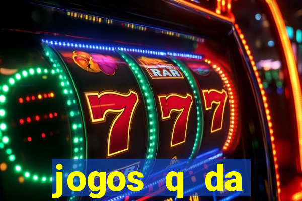 jogos q da dinheiro de verdade